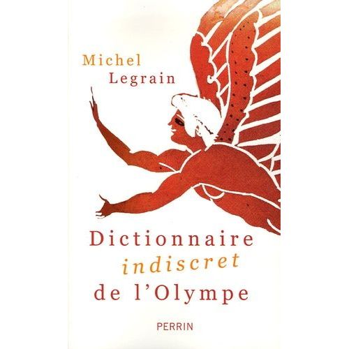 Dictionnaire Indiscret De L'olympe