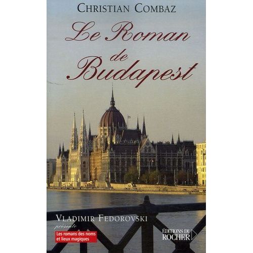 Le Roman De Budapest