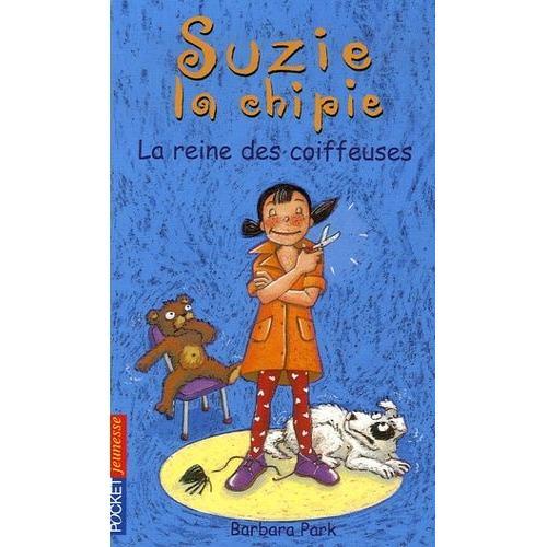 Suzie La Chipie Tome 11 - La Reine Des Coiffeuses