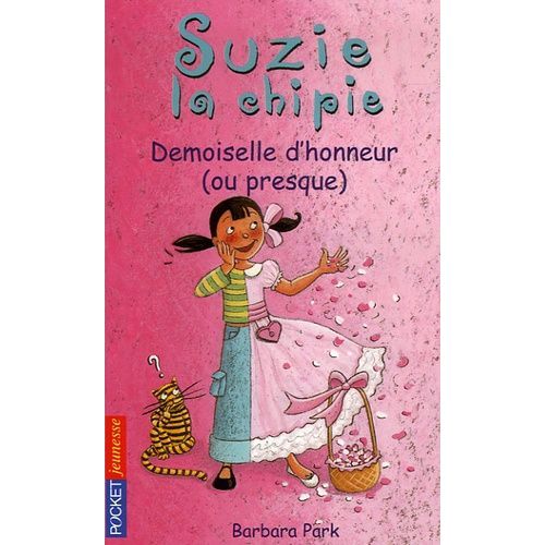 Suzie La Chipie Tome 13 - Demoiselle D'honneur - Ou Presque !