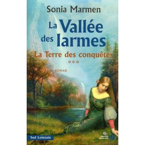 La Vallée Des Larmes Tome 3 - La Terre Des Conquêtes