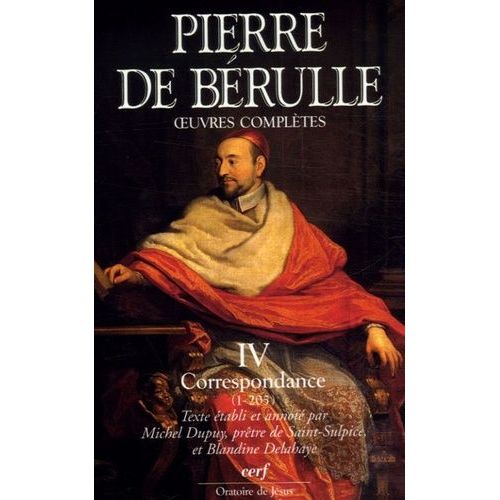 Oeuvres Complètes - Tome 9, Correspondance, Tome 1, Lettres 1-205