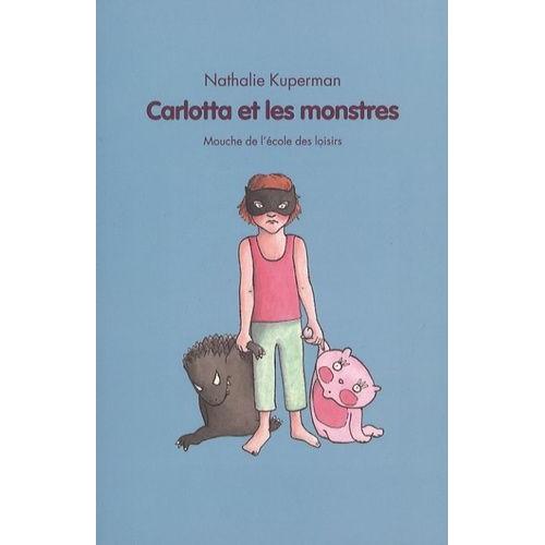 Carlotta Et Les Monstres