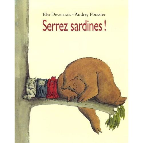 Serrez Sardines !