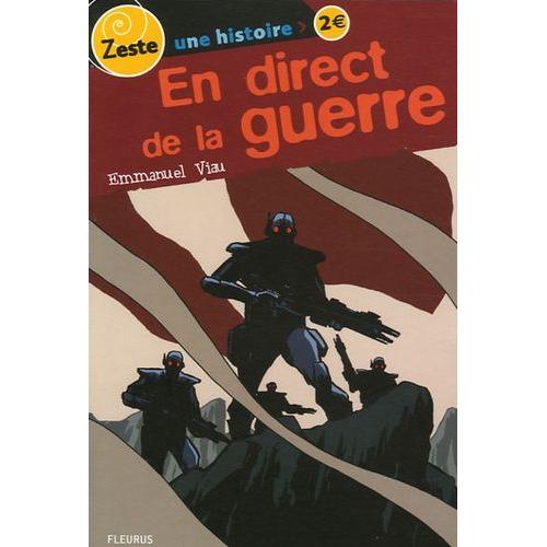 En Direct De La Guerre