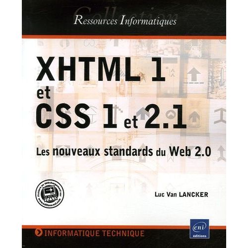 Xhtml 1 Et Css 1 Et 2.1 - Les Nouveaux Standards Du Web 2.0