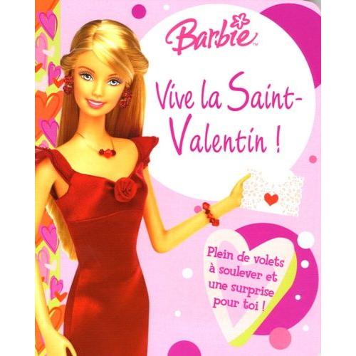 Barbie - Vive La Saint-Valentin !