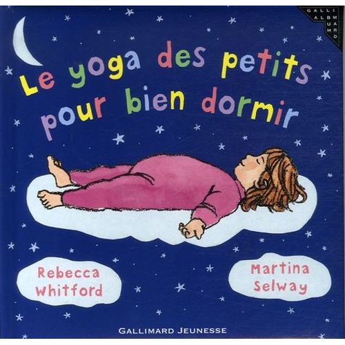 Le Yoga Des Petits Pour Bien Dormir