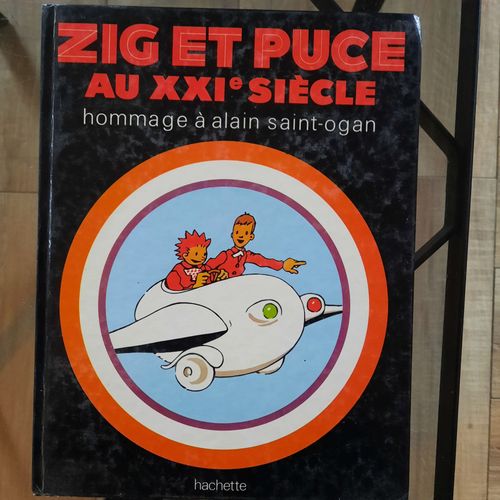 Zig Et Puce Au Xxime Siècle Hommage À Alain Saint-Ogan