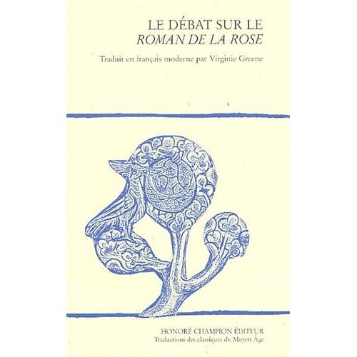 Le Débat Sur Le Roman De La Rose