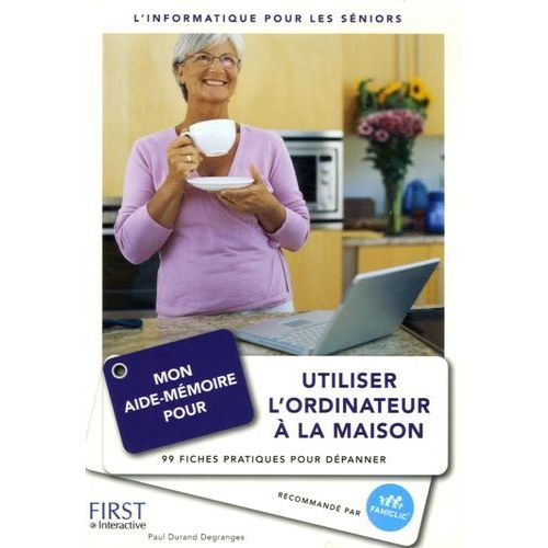 Mon Aide-Mémoire Pour Utiliser L'ordinateur À La Maison