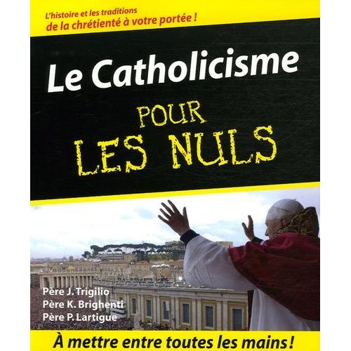 Le Catholicisme Pour Les Nuls