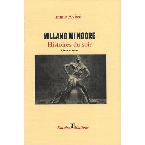 Millang Mi Ngorè - Histoires Du Soir