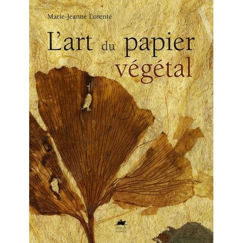 L'art Du Papier Végétal