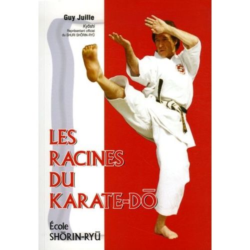 Les Racines Du Karate-Dô