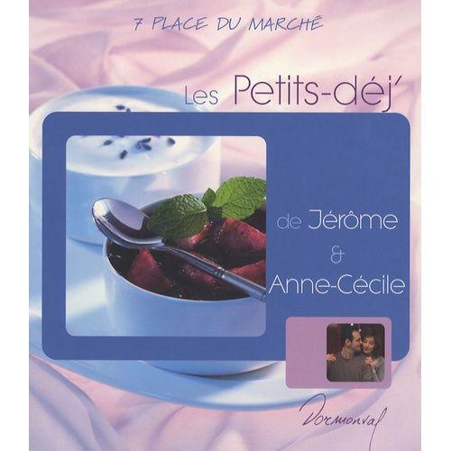 Les Petits-Déj' De Jérôme Et Anne-Cécile