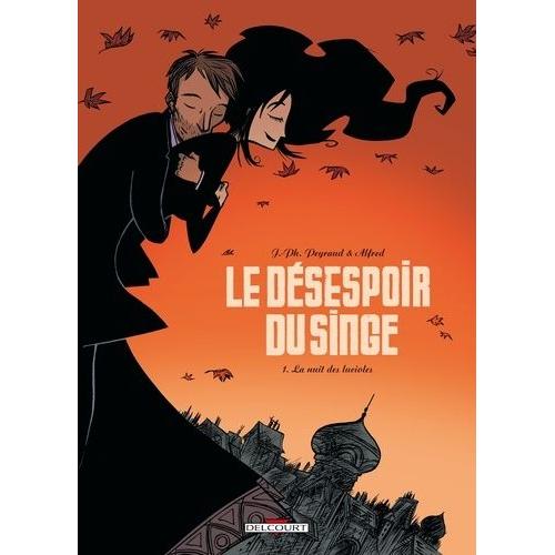 Le Désespoir Du Singe Tome 1 - La Nuit Des Lucioles