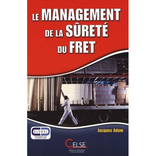 Le Management De La Sûreté Du Fret