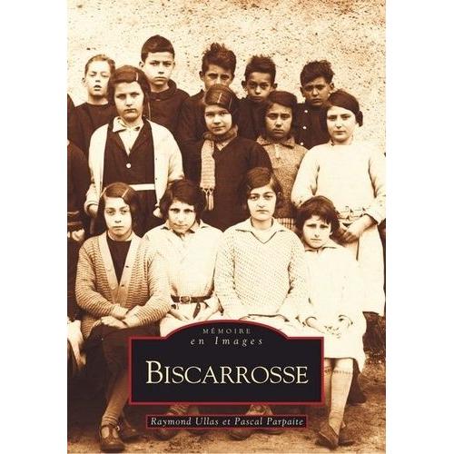 Biscarrosse - Tome 1