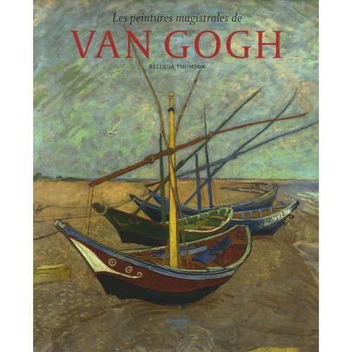 Les Peintures Magistrales De Van Gogh