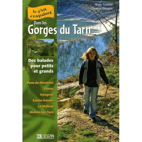 Les Gorges Du Tarn - Balades Pour Petits Et Grands