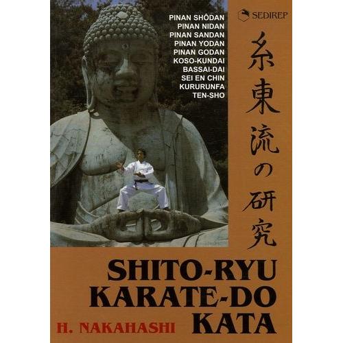 Shitô-Ryû Karaté-Dô Kata - Edition Trilingue Français-Anglais-Espagnol