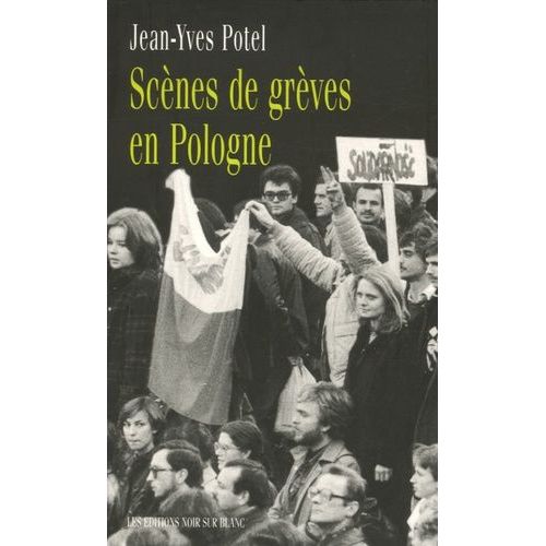 Scènes De Grèves En Pologne