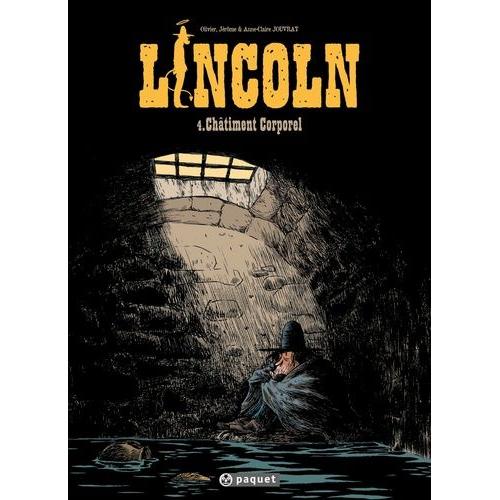 Lincoln Tome 4 - Châtiment Corporel