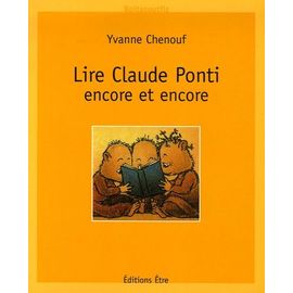 Lire Claude Ponti - Encore Et Encore