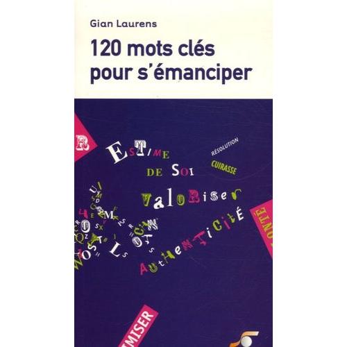 120 Mots Clefs Pour S'émanciper