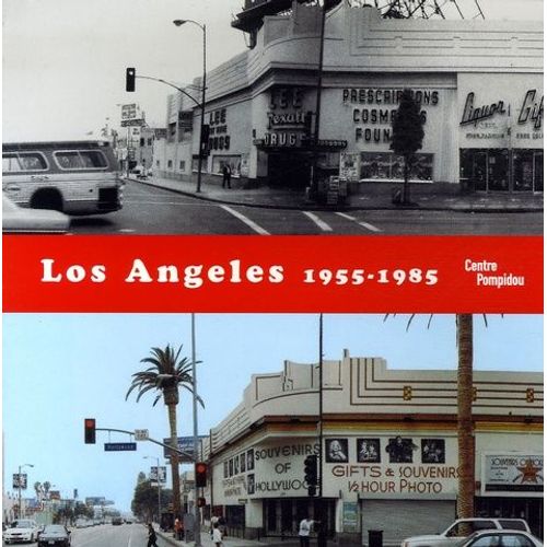 Los Angeles 1955-1985 - Naissance D'une Capitale Artistique