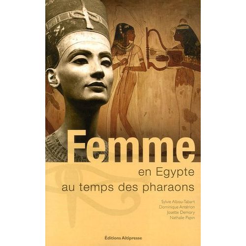 Femme En Egypte - Au Temps Des Pharaons