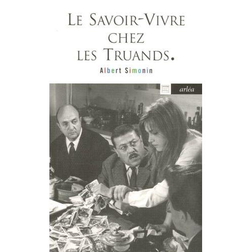 Le Savoir-Vivre Chez Les Truands