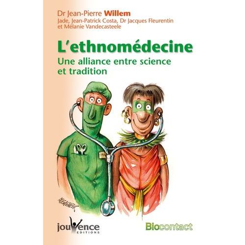 L'ethnomédecine - Une Alliance Entre Science Et Tradition