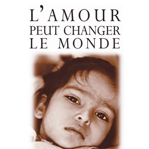 L'amour Peut Changer Le Monde