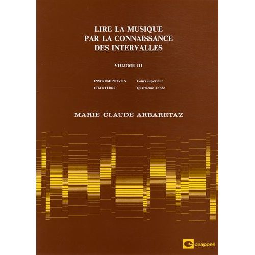 Lire La Musique Par La Connaissance Des Intervalles - Volume 3