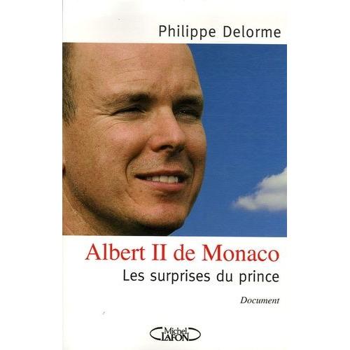 Albert Ii De Monaco - Les Surprises Du Prince