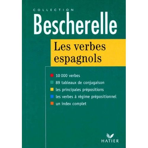 Les Verbes Espagnols - Formes Et Emplois