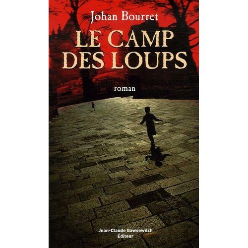 Le Camp Des Loups