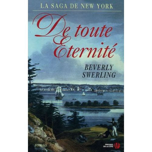Saga De New York Tome 3 - De Toute Éternité