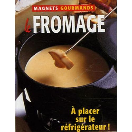 Le Fromage