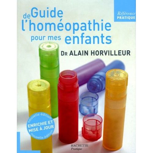 Guide De L'homéopathie Pour Mes Enfants