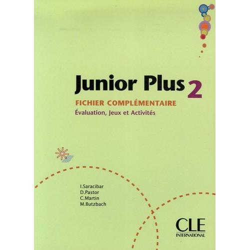 Junior Plus 2 - Fichier Complémentaire Evaluation, Jeux Et Activités