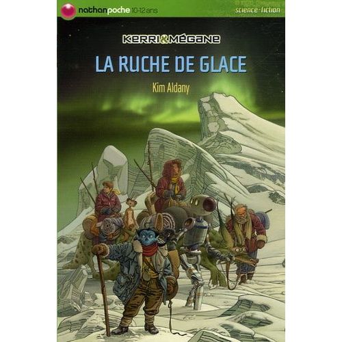 Kerri Et Mégane - La Ruche De Glace
