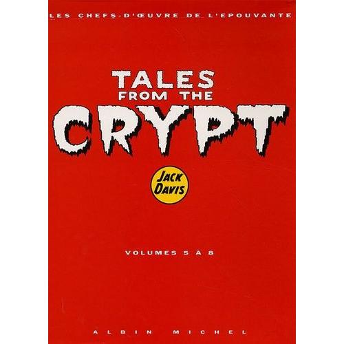 Tales From The Crypt - Coffret En Volumes : Tome 5, Coucou Me Revoilà ! - Tome 6, Au Bout Du Rouleau - Tome 6, Chat Y Es-Tu ? - Tome 7 , Sans Les Mains