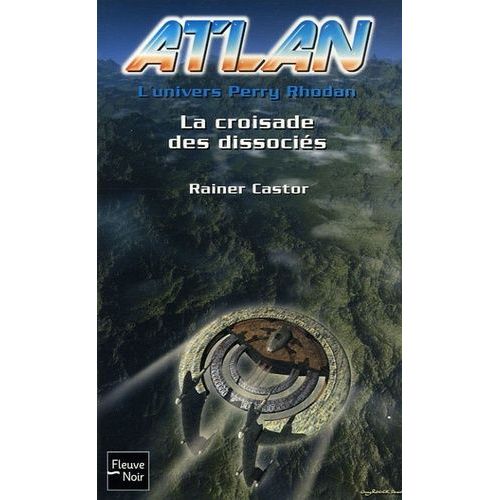 Atlan Tome 12 - La Croisade Des Dissociés