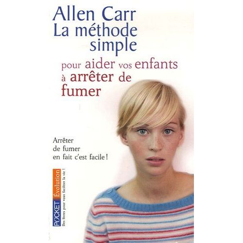 La Méthode Simple Pour Aider Vos Enfants À Arrêter De Fumer