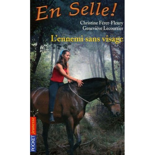 En Selle ! Tome 16 - L'ennemi Sans Visage