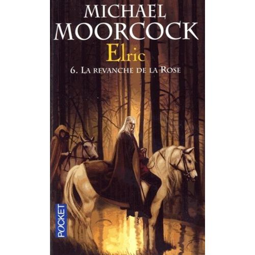 Le Cycle D'elric Tome 6 - La Revanche De La Rose