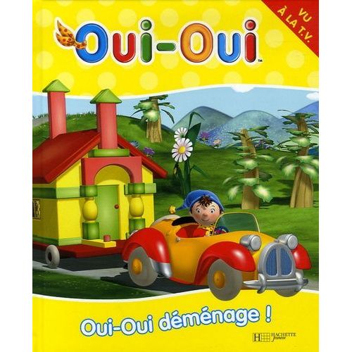 Oui-Oui Déménage !